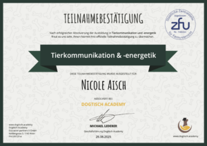 Zertifikat Teilnahmenebstätigung Tierkommunikation Tierenergetik Nicole Aisch 2025